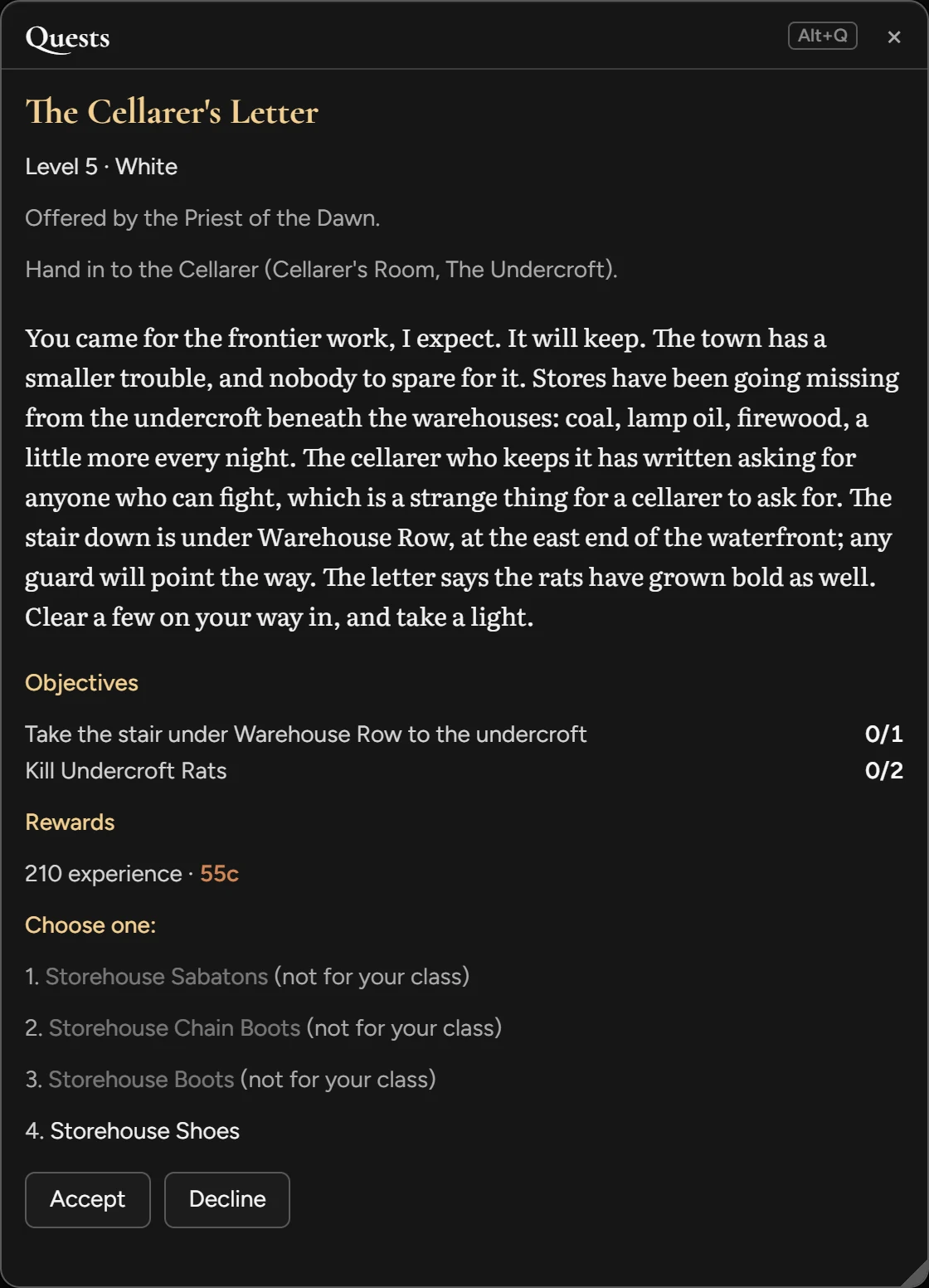 The Quests window, open on The Cellarer's Letter, a level 5 quest offered by the Priest of the Dawn. Stores have been going missing from the undercroft beneath the warehouses, and the cellarer has written asking for anyone who can fight. Objectives: take the stair under Warehouse Row to the undercroft, and kill two Undercroft Rats. Rewards: experience, coin, and a choice of four pairs of boots, one for each kind of armor, with Accept and Decline under them.